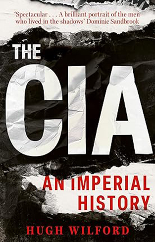 The CIA: An Imperial History